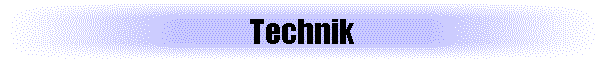 Technik